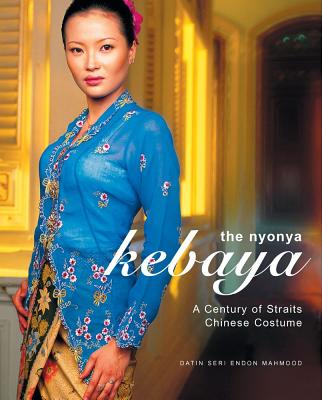 The Nyonya Kebaya By Mahmood, Datin Seri Endon